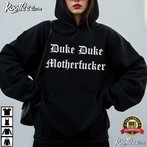 Duke Duke Motherfucker Basketball T Shirt (3)
