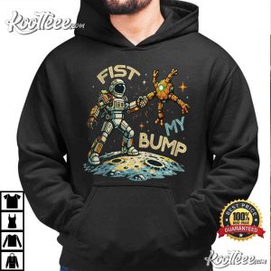 Fist My Bump Project Hail Mary Andy Weir Sci Fi T Shirt (3)