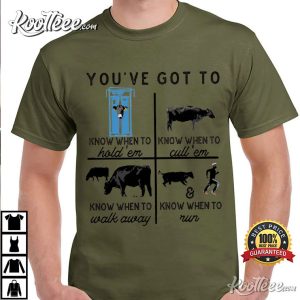 Know When To Hold Em Cow Funny Rancher T Shirt (2)