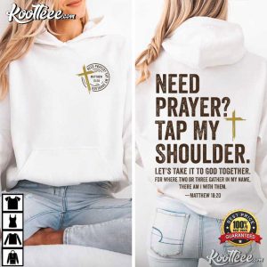 Bible Verse Need Prayer Tap My Shoulder Christian Gift T Shirt (4)