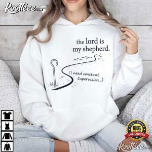 The Lord Is My Shepherd Funny Christian Humor T Shirt (3)