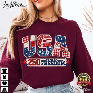 USA 250 Year Of Freedom Not A Patch America 1776–2026 T Shirt (4)