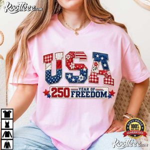USA 250 Year Of Freedom Not A Patch America 1776–2026 T Shirt (1)