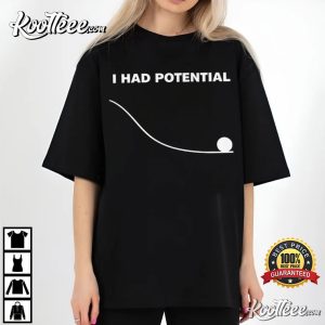 Dr Grace's I Had Potential Project Hail Mary T Shirt (4)