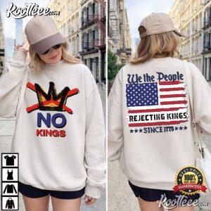 Anti Trump No Kings Rejecting Kings Since 1776 Patriotic T-Shirt Anti Trump No Kings Rejecting Kings Since 1776 Patriotic T Shirt (2)