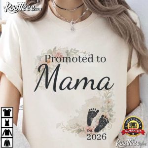 Promoted To Mama Floral Baby Footprints 2026 T-Shirt Promoted To Mama Floral Baby Footprints 2026 T Shirt (3)