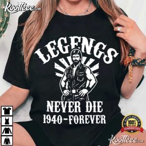 Chuck Norris Legends Never Die 1940 Forever T Shirt (3)