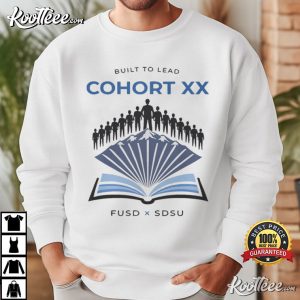 Cohort XX Built To Lead FUSD SDSU T Shirt (1)