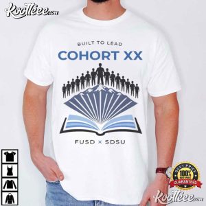 Cohort XX Built To Lead FUSD SDSU T Shirt (2)
