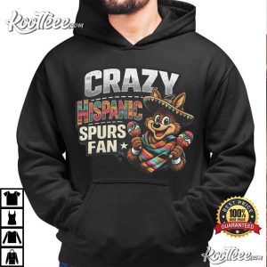 Crazy Hispanic Spurs Fan T Shirt (4)