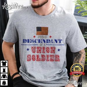 Proud Descendant Of A Union Soldier Civil War T Shirt (3)