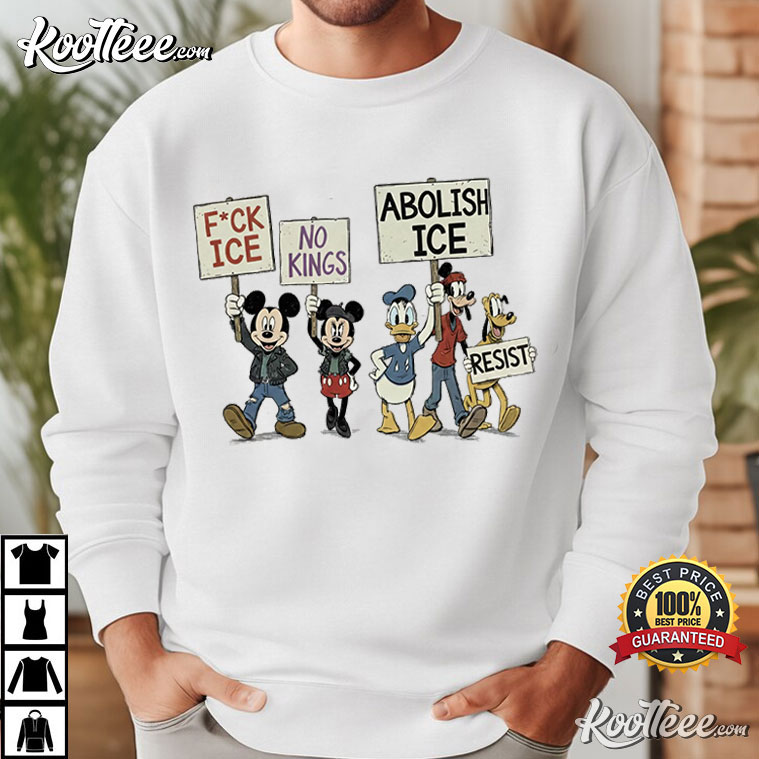 Mickey And Friends Defund ICE Abolish ICE Protest T-Shirt Mickey And Friends Defund ICE Abolish ICE Protest T-Shirt