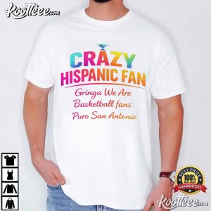 Spurs Meme Hispanic Crazy Fans Basketball T Shirt (2)