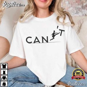 Can't With Running Figure Motivational Typography T Shirt (3)