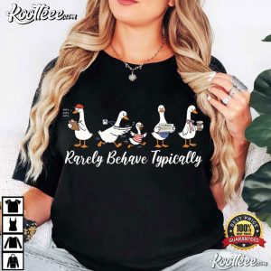 Silly Goose Rarely Behave Typically Funny RBT T Shirt (1)