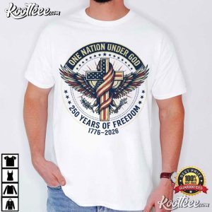 One Nation Under God 250 Years Patriotic T Shirt (3)