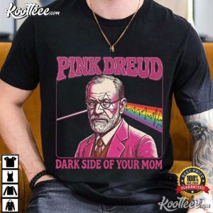 Pink Freud The Dark Side Of Your Mom Funny T Shirt (2)