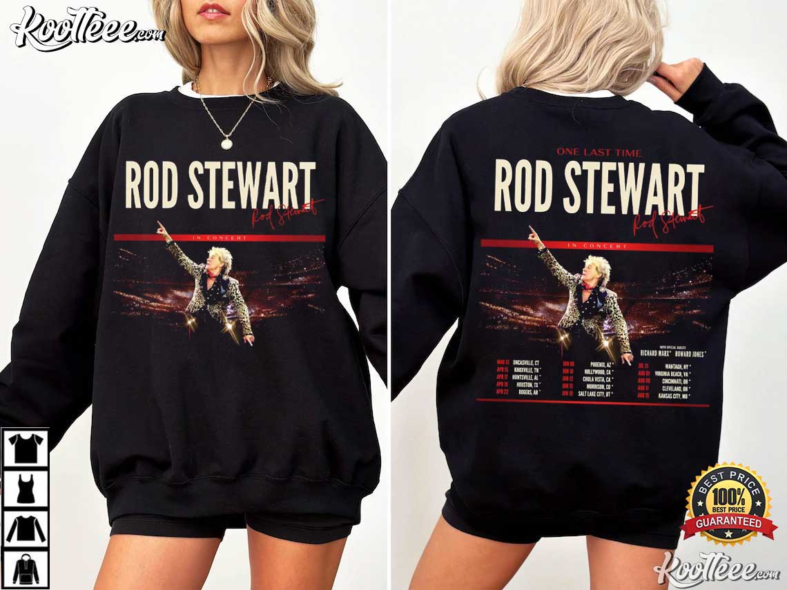 Rod Stewart One Last Time Tour Concert 2026 Fan T-Shirt Rod Stewart One Last Time Tour Concert 2026 Fan T-Shirt