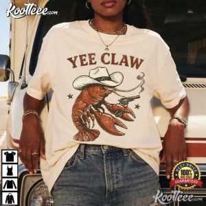 Yee Claw Funny Crawfish Cowboy Western Lobster T Shirt (4)