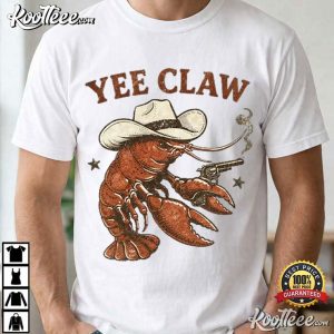 Yee Claw Funny Crawfish Cowboy Western Lobster T Shirt (1)