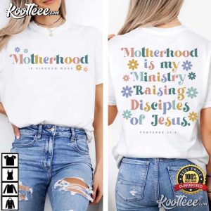 Motherhood Christian Mom Proverbs 22 6 Mothers Day T Shirt (2)