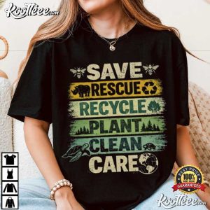 Earth Day Activist Environmental Nature Lover T Shirt (3)