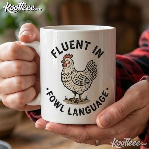 Fowl Language Funny Chicken Farmhouse Mug (4)