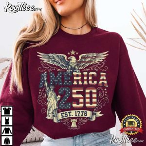 American Independence 250th Anniversary July 4th Patriotic T-Shirt American Independence 250th Anniversary July 4th Patriotic T Shirt (2)