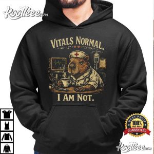 Capybara Nurse Vitals Normal I Am Not Funny Medical Humor T Shirt (4)