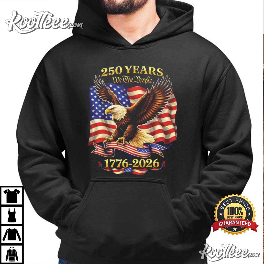 USA Birthday 4th Of July 250 Years American 1776-2026 T-Shirt USA Birthday 4th Of July 250 Years American 1776-2026 T-Shirt