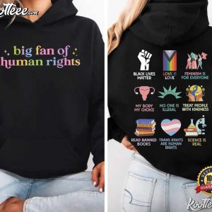 Anti Trump Big Fan Of Human Rights Equality Human Rights T-Shirt Anti Trump Big Fan Of Human Rights Equality Human Rights T Shirt (2)