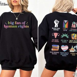 Anti Trump Big Fan Of Human Rights Equality Human Rights T-Shirt Anti Trump Big Fan Of Human Rights Equality Human Rights T Shirt (3)