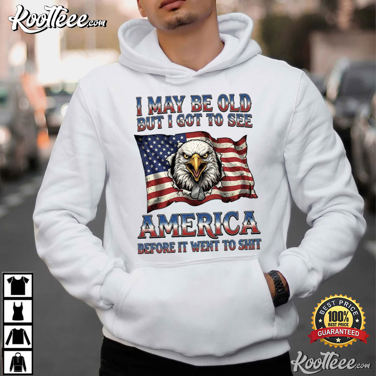 America Before It Went To Shit Funny Patriotic USA T-Shirt America Before It Went To Shit Funny Patriotic USA T-Shirt