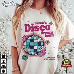 Diana's Disco Dream Team Autism 2026 T Shirt (4)