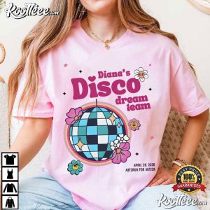 Diana's Disco Dream Team Autism 2026 T-Shirt Diana's Disco Dream Team Autism 2026 T Shirt (1)