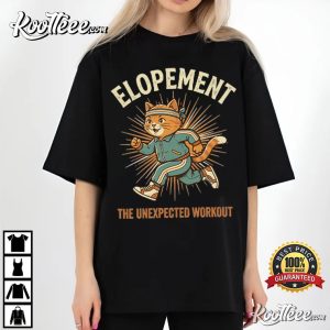 Bride And Groom Elopement The Unexpected Workout Funny Wedding T Shirt (1)