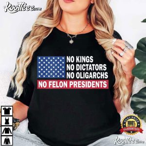 No Kings No Dictators No Oligarchs Political Protest T-Shirt No Kings No Dictators No Oligarchs Political Protest T Shirt (3)