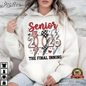 Senior 2026 The Final Inning Baseball Senior Night T Shirt (4)