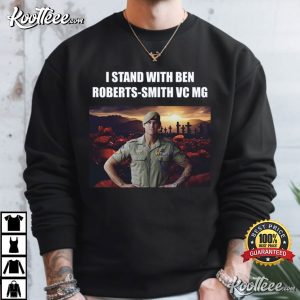 Australian Soldier Ben Roberts Smith Stand With Ben Statement T Shirt (4)
