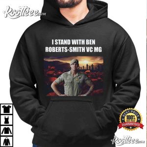 Australian Soldier Ben Roberts Smith Stand With Ben Statement T Shirt (3)