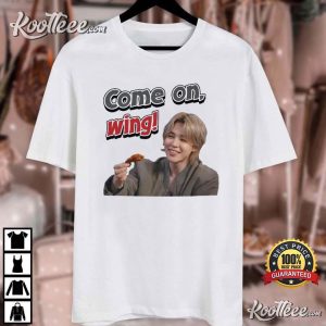 BTS Come On Wing Jimin Funny Meme T-Shirt BTS Come On Wing Jimin Funny Meme T Shirt (3)