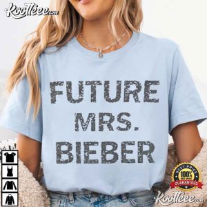 Future Mrs Bieber Fan Gift T Shirt (3)