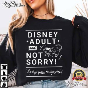 Mouse Disney Adult And Not Sorry Funny Statement T Shirt (4)