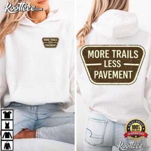 Off Road Girl More Trails Less Pavement Hiking T Shirt (2)