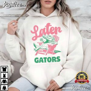 Later Gator Alligator Beach Chair T Shirt (4)