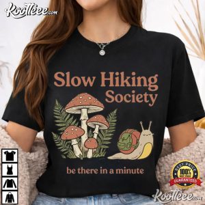 Slow Hiking Society Mushroom Funny Snail T Shirt (3)