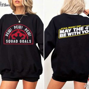Star Wars May The 4th Be With You Squad Goals T Shirt (1)