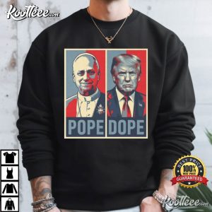 The Pope Vs The Dope Anti Trump Statement T Shirt (1)