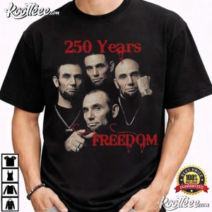 Abraham Lincoln 250 Years Of Freedom Funny Historical T Shirt (1)