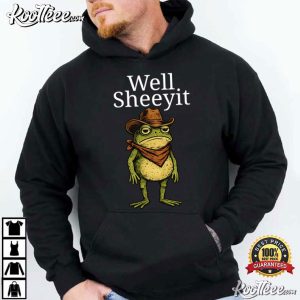 Well Sheeyit Frog Cowboy Funny Southern Western T Shirt (4)